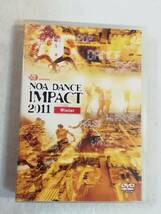 ダンス関連DVD『NOA DANCE IMPACT 2011 WINTER　ノア・ダンス・インパクト2011 冬』セル版２枚組。160分。即決。_画像1