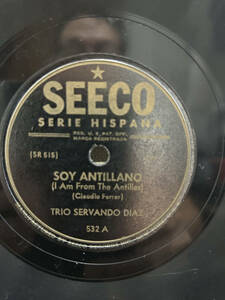 「SP盤　78回転　10インチ」試聴可 / CUBA / キューバ / TRIO SERVANDO DIAZ / SEECO 532 / SON / ソン