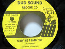 米シングル盤 DUD SOUND 4719☆LITTLE MACK SIMMONS/NEVER LEAVE MY HOMEWORK UNDONE-GIVIN' ME A HARD TIME_画像3