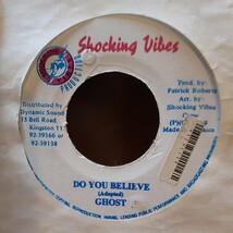 GHOST / DO YOU BELIEVE /7インチ/DANCEHALL REGGAE,LOVERS ROCK,CHER の名曲を カヴァー_画像1