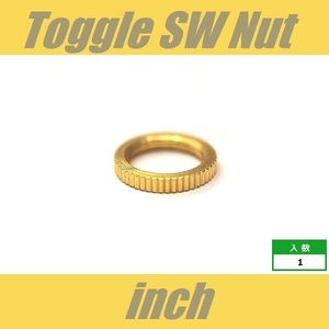 トグルスイッチ用　ナット　インチ　ゴールド　丸　Switchcraft　スイッチクラフト