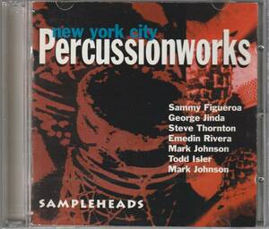 中古CD■SAMPLING■SAMPLEHEADS / New York City Percussionworks / 2枚組■サンプリング, パーカッション, タンバリン, トライアングル