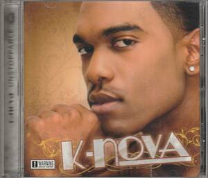 中古CD■R&B/SOUL■K-NOVA／Unstoppable／2008年／インディR&B■Yung Joc, Ne-Yo, Usher, Trey Songz, Chris Brown, Case, Mario Winans