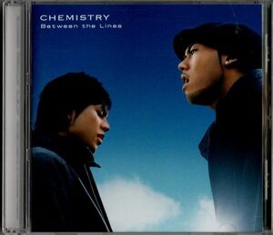 CD★Chemistry ケミストリー／Between the Lines