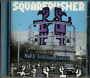 CD★Squarepusher／Hard Normal Daddy