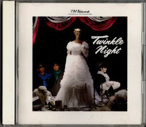 CD★TM NETWORK／Twinkle Night