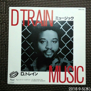 非売品邦盤7'' D.TRAIN / MUSIC / LET ME SHOW YOU (A WORLD OF WONDER) VIPX-1714 白ラベル見本盤