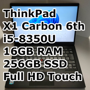 【LTE】ThinkPad X1 Carbon 6th 2018 i5 16GB 256GB IPS FHD マルチタッチ 無線 Wi-Fi WWAN BT 指紋 顔 認証 IR カメラ Windows 11 20KG