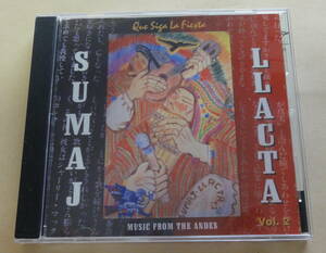 スマク・リャクタ　Sumaj Llacta /南米アンデスの音楽 Que Siga la Fiesta - Music From The Andes Vol.2 CD フォルクローレ