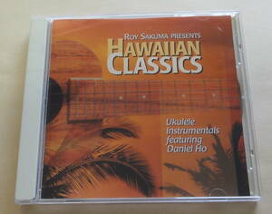 Roy Sakuma PRESENTS Hawaiian Classics CD Daniel Ho　ハワイアン ウクレレ UKULELE