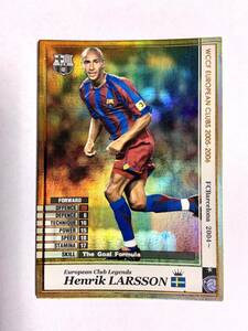 WCCF 2005-2006 ヘンリク・ラーション LEGENDS Panini 05-06 バルセロナ