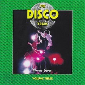 Disco Years 3: Boogie Fever The Disco Years (Series) 輸入盤CD