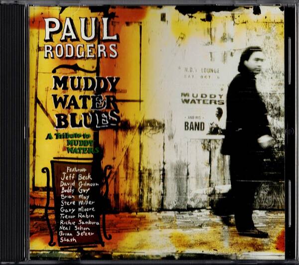 【中古CD・輸入盤・盤質良好】Paul Rodgers / Muddy Water Blues (1993年作品) #Jeff Beck, David Gilmour, Brian May, Neal Schon