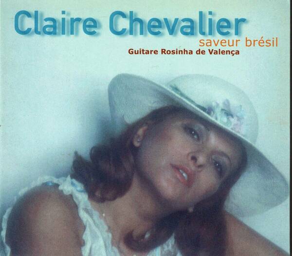 Claire Chevalier　クレールシュヴァリエ Saveur Bresil　ボサノーヴァにのせて　帯付き　CD 送料無料