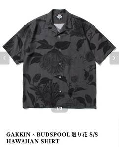 GAKKIN/ガッキン/BUDSPOOL/バッズプール/舐達麻/廻り花/HAWAIIAN SHIRT/BLACK/黒/XL