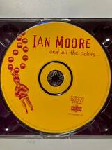 【ロック/ブルースロック】イアン・ムーア（IAN MOORE）「AND ALL THE COLORS」(レア)中古CD、USオリジナル初盤、R-153_画像5