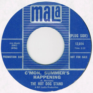 ●THE HOT DOG STAND / C'MON SUMMER'S HAPPENING [US 45 ORIGINAL 7inch シングル HARMONY POP PROMO 試聴]