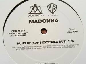 MADONNA　マドンナ　Hung Up (SDP's Extended Dub)　EU盤 貴重 12” シングルレコード　：　PRO 15611
