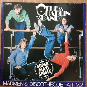 12’ The Chaplin Band-Madmen’s Discotheque