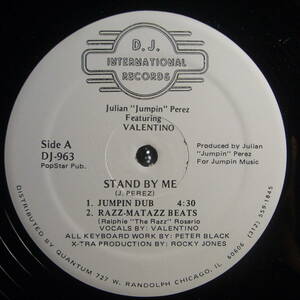 Julian &#34;Jumpin&#34; Perez Featuring Valentino - Stand By Me