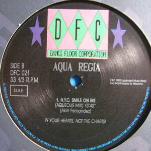 Aqua Regia - N.Y.C. Smile On Me (The DFC Remix)