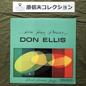 原信夫Collection 傷なし美盤 良ジャケ 国内盤 ドン・エリス Don Ellis LPレコード How Time Passes: Ron Carter Charlie Persip マト両1A1