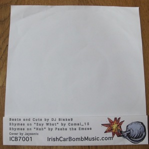 DJ BLAKE9 - SAY WHAT / NAH US盤7インチ ステッカー付き (US / IRISH CARBOMB MUSIC) (COMEL15 / PASHA THE EMCEE) (HIP HOP 45)の画像4