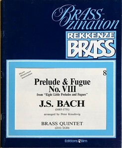 ba - 8.. маленький Prelude . Fuga No.8 ( золотой труба . -слойный . оценка + часть .) импорт музыкальное сопровождение Bach Prelude and Fugue 8 иностранная книга 