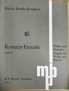  rim ski = Corsa kof Russia. .. because of ... illusion . bending Op.33 (va Io Lynn + piano ) import musical score RIMSKY-KORSAKOFF Konzert-Fantasie foreign book 