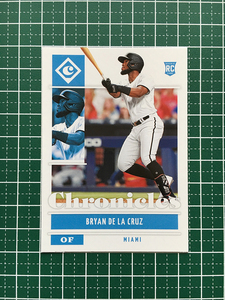 ★PANINI MLB 2022 CHRONICLES #17 BRYAN DE LA CRUZ［MIAMI MARLINS］ベースカード「CHRONICLES」ルーキー「RC」★