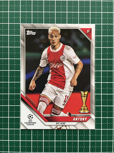 ★TOPPS 2021-22 UEFA CHAMPIONS LEAGUE #82 ANTONY［AFC AJAX］ベースカード「BASE」★