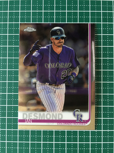 ★TOPPS MLB 2019 TOPPS CHROME #113 IAN DESMOND［COLORADO ROCKIES］ベースカード 19★