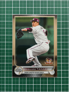 ★TOPPS CHROME NPB 2022 #26 田中将大［東北楽天ゴールデンイーグルス］ベースカード「BASE」★