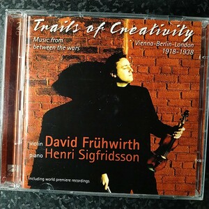 i（2CD）フリューヴィルト TRAILS OF CREATIVITY 1918-1938　ヴァイオリン＆ピアノ、大戦間の作品集　David Fruhwirth