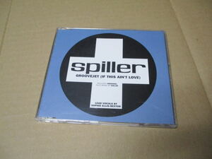 CD■　SPILLER スピラー　/ 　GROOVEJET　IF THIS AIN’T LOVE　/ POSITIVA