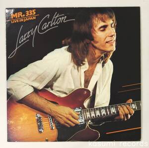 【79年LP】LARRY CARLTON/MR.335 LIVE IN JAPAN(並品,日本公演,1979)