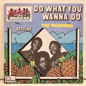 ★即決 Pionners / Do What You Wanna Do - Destiny 6134015 re11742 当時のフランス盤 パイオニアーズ