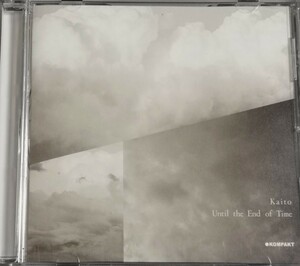 【KAITO/UNTIL THE END OF TIME】 国内ボーナストラック収録/BONUS TRACK/HIROSHI WATANABE/QUADRA/TREAD/KOMPAKT/国内CD