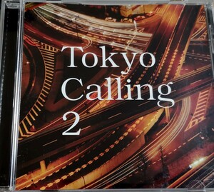 【TOKYO CALLING 2】 STUDIO APARTMENT/BLAZE/JEPHTE GUILLAUME/ANANDA PROJECT/VISION QUESTA等/NITE GROOVES/KING STREET/輸入盤CD