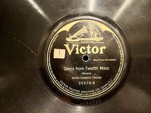 【SP盤 SPレコード】希少品!! Gloria from Twelfth Mass (Mozrt) Victor Oratorio Chous 35678-B