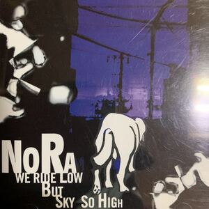 NORA 『Noraaah』GIPPER,DS455,BIGRON,OZROSAURUS,大地,詩音,S.T.M,DJ☆GO,MoNa,AK-69,TWO-J,G.CUE,Mr.OZ,HYENA,DESTINO,Mr.Low-D,LGY