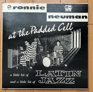 Ronnie Neuman/At The Padded Cell/Soma オリジナル　ピアノトリオ　珍盤