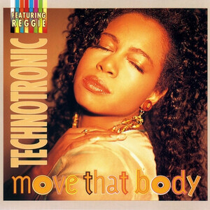 ★【廃盤】 テクノトロニック - ムーブ・ザット・ボディ / TECHNOTRONIC - Move That Body