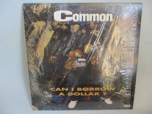 COMMON 　　CAN I BORROW A DOLLAR ?