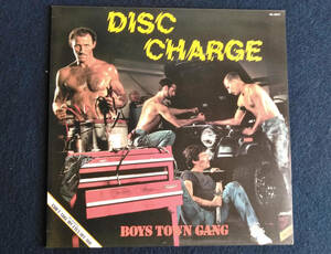 Boys Town Gang Disc Charge 