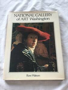 National Gallery of Art: Washington Ross Watson ハードカバー