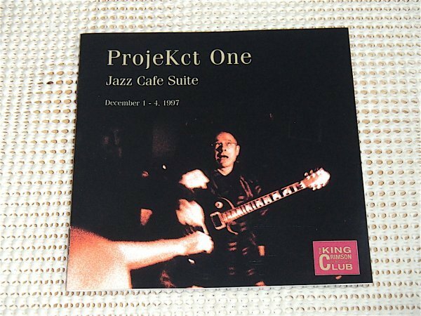 廃盤 ProjeKct One プロジェクト ワン Jazz Cafe Suite (December 1-4, 1997)/ King Crimson 変名 Robert Fripp Bill Bruford Tony Levin