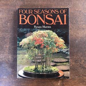 R ＜ FOUR SEASONS OF BONSAI ／ 盆栽 ／ 洋書 ＞