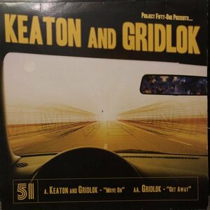 Keaton & Gridlok / Move On / Get Away