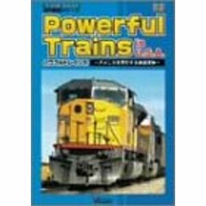 Powerful Train~アメリカを牽引する鉄道貨物 DVD